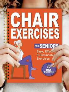 30-Day Chair Yoga Guide, Suitable For Seniors 60+: Low-Intensity Exercises, Suitable For 40+, Restore Strength, Flexibility And Balance - Gentle Chair Yoga Practices For Home And Office Use, Chair Exercises For Elderly, With Simple Illustrations And Easy-To-Read Text. - Multicolor - View 16