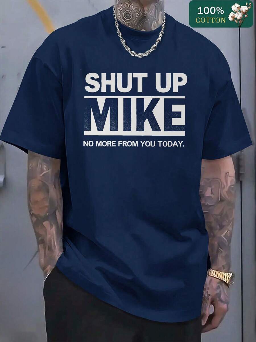Men's Graphic T-Shirt - "Shut Up Mike" Navy Blue Funny Printed Tee, Vintage Style Summer Casual Cotton Shirt, Soft Comfortable Everyday Wear For Men, Fade-Resit Ink All-Day Comfort Perfect Gift Idea - Màu xanh hải quân - Xem 1