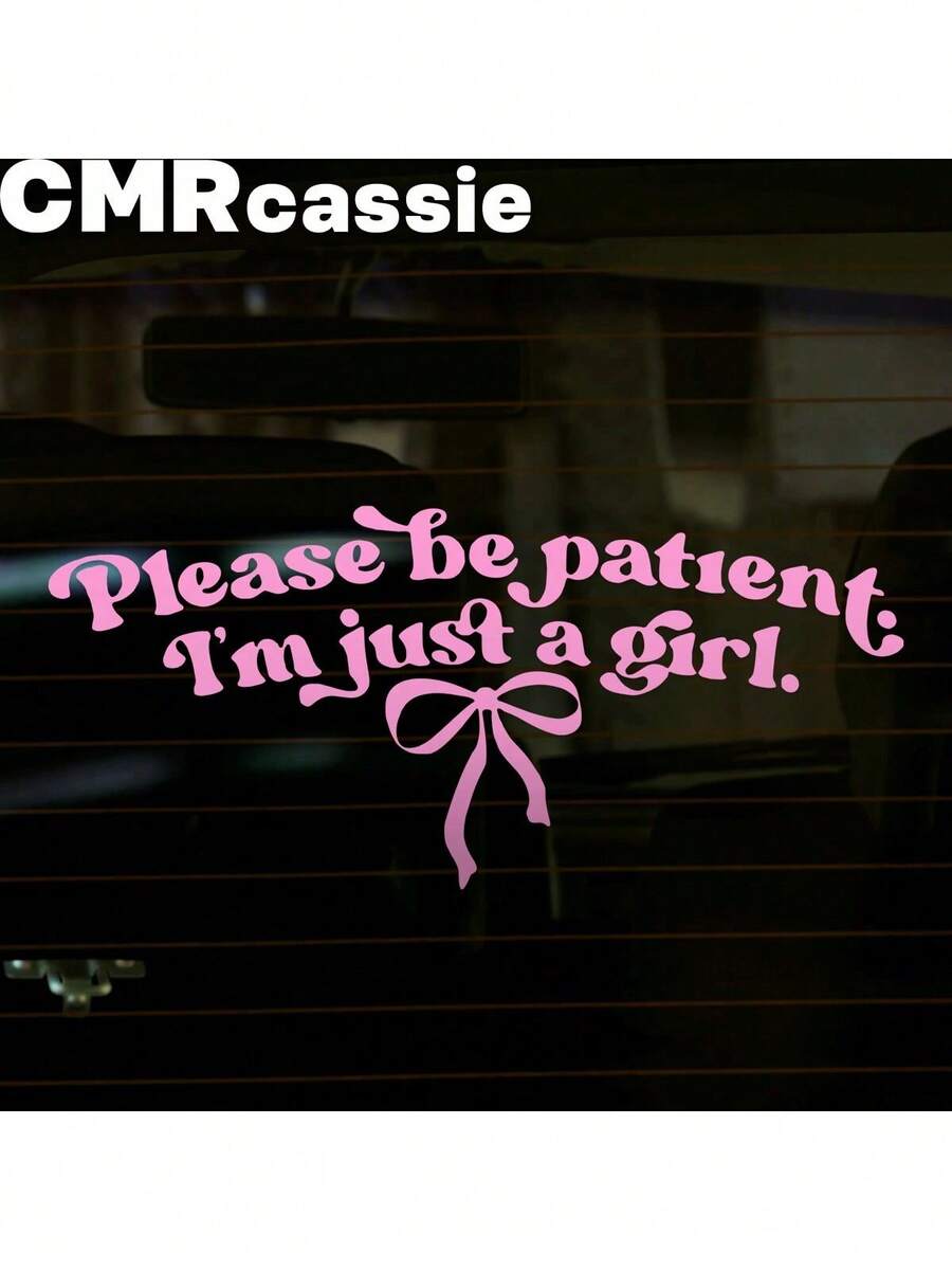 Please Be Patient I'm Just A Girl - Funny Car Decal Car Window Bow Sticker Girly Decal Car Decal Cute Car Decals For Women - Pink - View 1