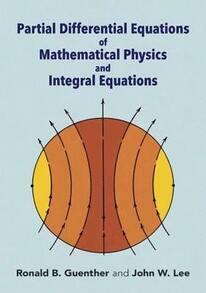 Pre-Owned Partial Differential Equations Of Mathematical Physics And Integral Equations (Paperback) By Ronald B Guenther, John W Lee - 單本 - 查看 1