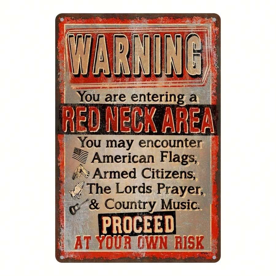 Rustic 'RED NECK AREA' Metal Sign - 8"X12" Vintage Tin Wall Art For Home, Bar, Cafe & Garage Decor Waterproof & Dustproof. - Multicolor - View 1