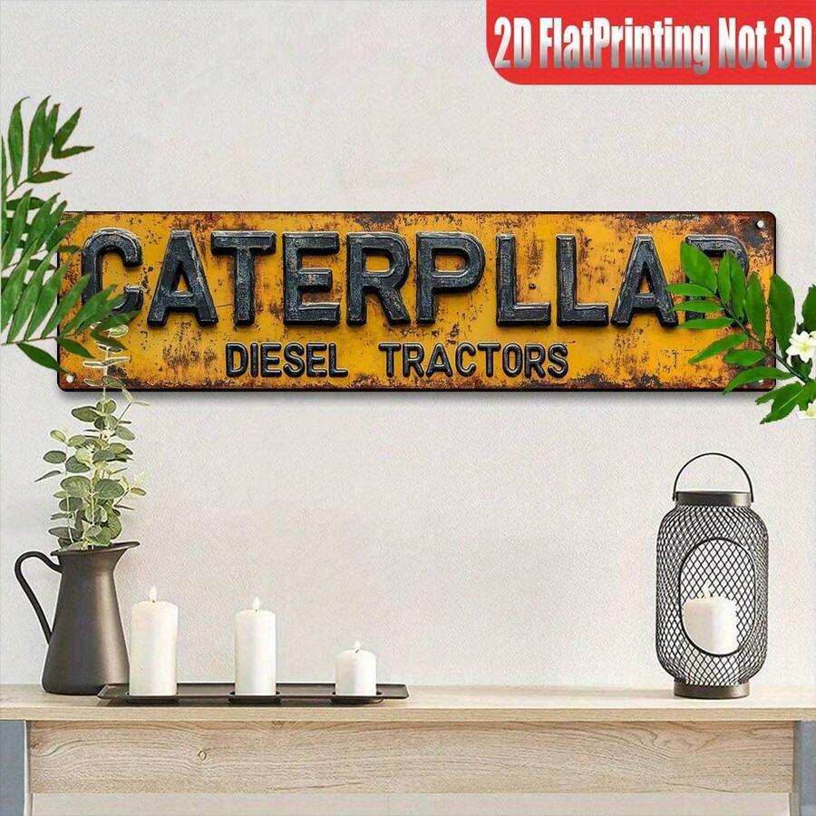 2D Flat, 1 Piece Caterpillar  Tractor Metal Wall Decor - Vintage Farmhouse Garage Decoration, Industrial Rustic Style Hanging Sign Suitable For Tractor Enthusiasts, Men's Cave, Workshop Use - Heavy Machinery Themed Gift For Dad, Farmer (No Wiring Required), Tractor Decoration, Distressed Sign, 2D Flat - A - 查看 1