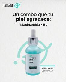 Seasons Love Your Skin suero facial con niacinamida y vitamina B5 30 ml| control de grasa y poros| hidratación ligera y reparación antioxidante| ideal para piel mixta a grasa - 1 - Ver 7