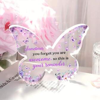 1 Piece, Inspiring Purple Butterfly Acrylic Decor With Floral Design - Women's "You Are Awesome" Thank You Gift - Ideal For Birthdays, Mother's Day, Valentine's Day, Butterfly Decor