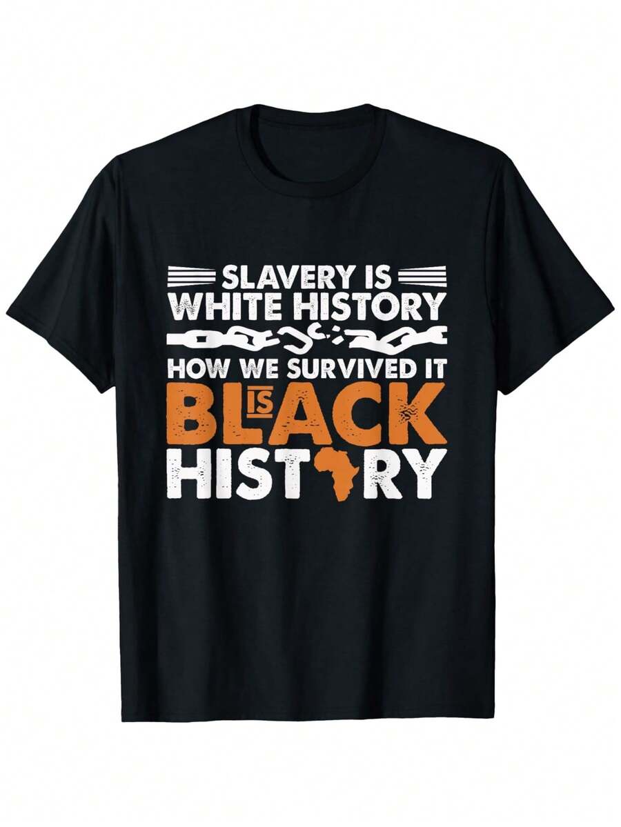 Is White History, How We Survived Is Black History (T-Shirt) - Hitam - View 1