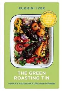 Pre-Owned The Green Roasting Tin: Vegan And Vegetarian One Dish Dinners (Hardcover) By Rukmini Iyer - Single Book - View 1