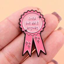 This Pink Inspirational Enamel Brooch Can Be Worn As A Lapel Pin, Badge, Backpack Decoration, Or Jewelry Gift. The Brooch Is Engraved With The Words "Cried But Still Did It", Making It A Perfect Gift For Christmas, Valentine's Day, Weddings, Birthday Parties, And Other Occasions For Women. - Multicolor - View 3