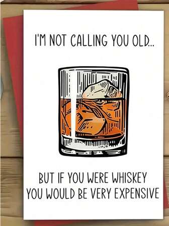 "Humoristiskt födelsedagshälsningskort med whiskytema - Unikt "Inte kallande dig gammal"-skämt - För vänner, partners, familj och småföretag - Mångsidigt för födelsedag, årsdag, bal, lycka till, tack"