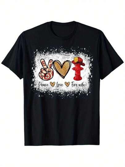 Camiseta Corazón de Esposa de Bombero - Paz Amor Fuego,% Algodón, Cuello Redondo, Manga Corta, Ajuste Casual