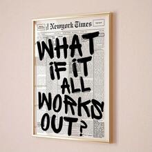 1pc Unframed Canvas Vintage Newspaper-Style "WHAT IF IT ALL WORKS OUT?" Motivational Slogan Decor – Fits Study/Living Room Wall Decor; Ideal For Motivational Decor Lovers, Vintage Style Enthusiasts - Multicolor - View 13