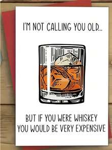 "Whiskey Themed Humorous Birthday Greeting Card - Unique "Not Calling You Old" Joke - For Friends, Significant Others, Family & Small Business - Versatile For Birthday, Anniversary, Prom, Good Luck, Thanks" - Multicolor - View 2