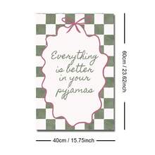 1pc Framed/Unframed Everything Is Better In Your Pyjama Canvas Poster Green Checkered Pink Bow Typography Quote Wall Art Print Minimalist Girly Room Aesthetic Decor Painting For Dorm, Living Room, Bedroom, Modern Home Decoration