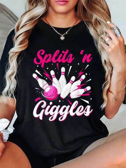 100% Cotton Funny Splits 'n Giggles Bowling Team Cute Bowler Women Girls T-Shirt Women's Streetwear Graphic Tee Black Crew Neck Vacation Tops