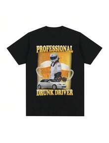 Professional Drunk Driver Funny Meme T-Shirt Men Women Fashion Vintage Short Sleeve T-Shirts Casual T Shirts - 黑色 - 查看 1