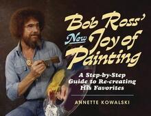 Bob Ross' New Joy Of Painting (Paperback) By Annette Kowalski, Robert H Ross - Sách đơn - Xem 1