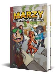 Marzy. Sobreviviendo en una base secreta - Libro único - Ver 2