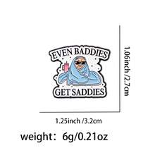 EVEN BADDIES Slogan Enamel Lapel Pin - Unique Badge For Backpacks And Clothes