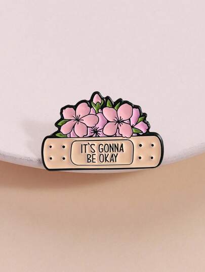 1pc Healing Theme Enamel Pin "It's Gonna Be Okay" With Bandage & Sakura Design, Brooch For Clothing, Backpack, Suitable For Psychological Healing And Gentle Decorative Style