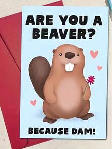 1pc "ARE YOU A BEAVER? BECAUSE DAM" Funny Valentine's Day Card, Beaver Holding Flower Design, Quality Greeting Card (12x17cm)/(4.72x6.7in) For Wife, Husband, Boyfriend, Girlfriend