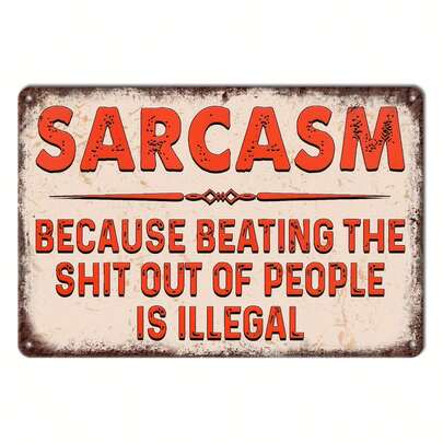1PC Sarcastic Metal Retro Sign, Because Hitting Is Illegal Funny Poster, For Outdoor Wall Decoration Street Yard Porch Garage Home Cafe Bar Club Farm Garden Man Cave Store Wall Art Tin Sign, Holiday Gift, 8x12/30cm *20cm.