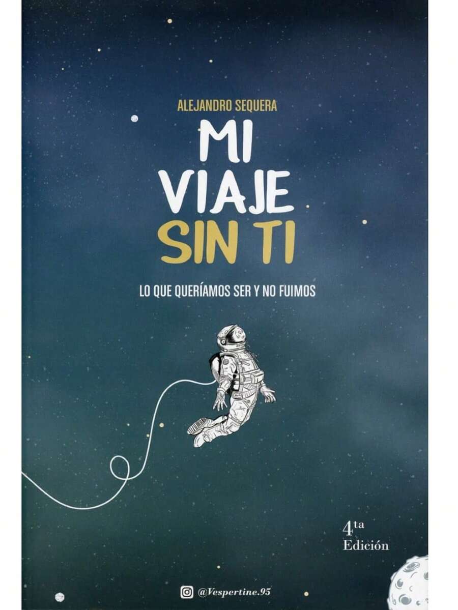 Mi viaje sin ti. Lo que queríamos ser y no fuimos - Libro único - Ver 1