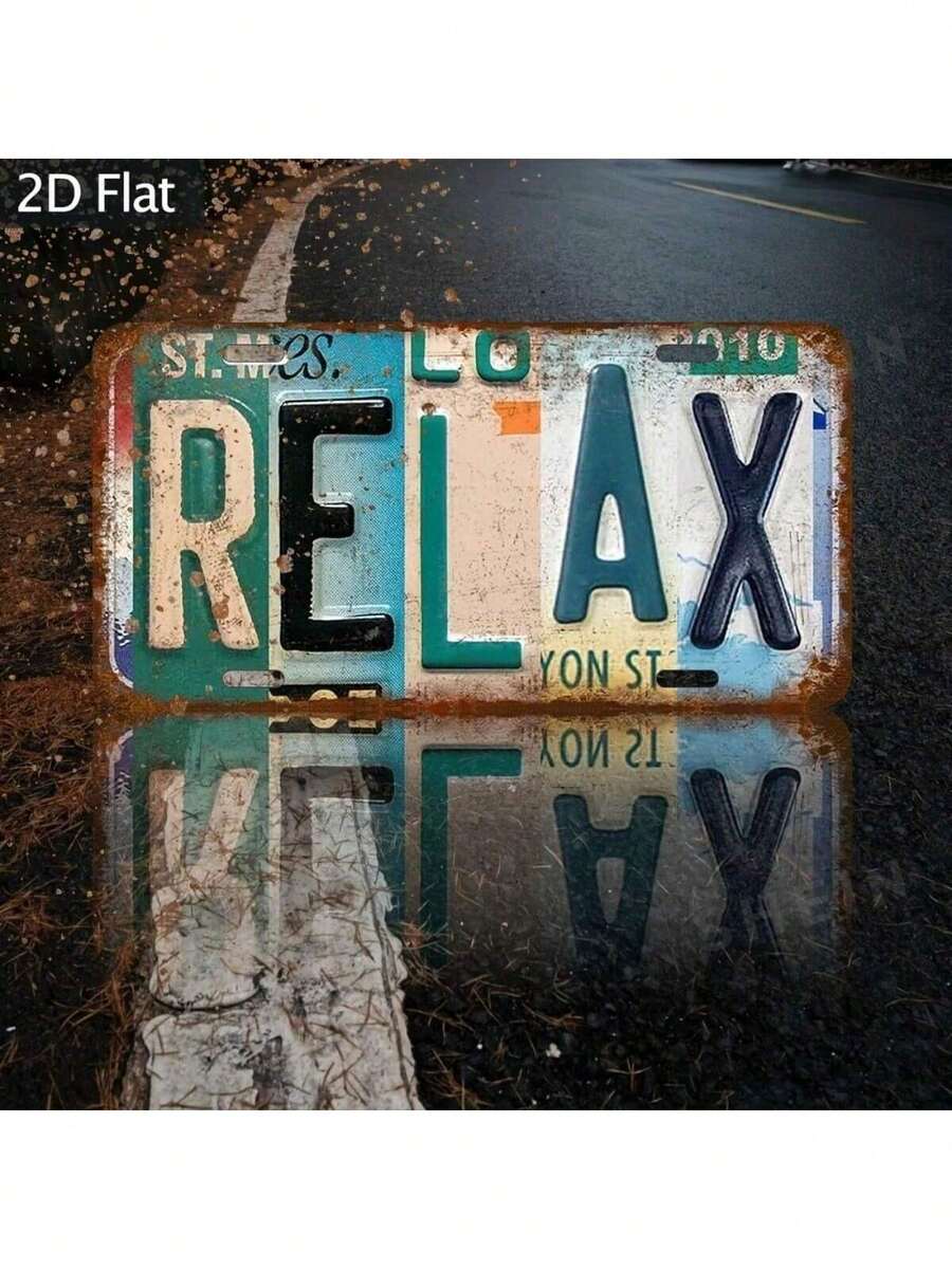 Biển hiệu kim loại phẳng 2D, 1 chiếc kiểu cổ điển "RELAX" - Trang trí phong cách công nghiệp mộc mạc với thiết kế biển số xe màu cũ kỹ, phù hợp cho nhà nông thôn, sân vườn, lối vào gara - Không cần điện, trang trí kim loại ngoài trời, biển hiệu sân vườn, đồ thủ công mỹ nghệ kim loại hình biển số xe, trang trí gara, dành cho những người yêu thích phong cách nhà nông thôn, lỗ khoan sẵn, kiểu lỗ ngẫu nhiên. - Nhiều màu - Xem 1