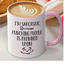 Koralgraph Ich bin sarkastisch, weil es verpönt ist, Leute zu schlagen! Bedruckter Tee-Kaffee-Keramikbecher - Lustiger bedruckter Kaffeebecher - Tolle Geschenkidee MG4677