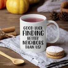 Good Luck Finding Better Friends Than Us - Funny Coffee Mug Gifts For Friends Moving Away - 11oz White Ceramic Mug - Multicolor - View 4