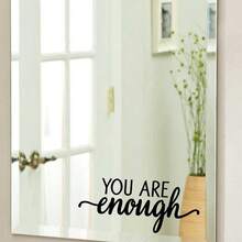 1-2pcs Black PVC Sticker With The Positive And Encouraging Slogan "You Are Enough" ,Waterproof Decal Stickers,PVC Stickers,Easy To Paste And Remove,For Home Decoration,Bathroom Decoration,Room Stuff,Living Room Decor, Dressing Table, Powder Room