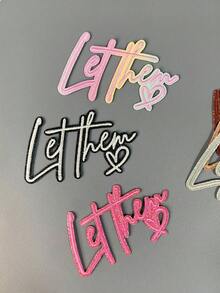 1 Set Of 3/6pcs Let Them English Letter Series Embroidery Patch Cute Fashion Polyester Badge Applique DIY Clothing Iron On Patches Sew Accessory Cloth Stickers Suitable For Backpacks, Jeans, Jackets, T-Shirts, Hats, Dresses, Etc - Multicolor - View 5