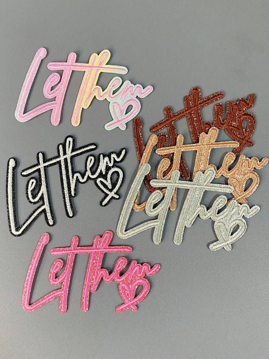 1 Set Of 3/6pcs Let Them English Letter Series Embroidery Patch Cute Fashion Polyester Badge Applique DIY Clothing Iron On Patches Sew Accessory Cloth Stickers Suitable For Backpacks, Jeans, Jackets, T-Shirts, Hats, Dresses, Etc