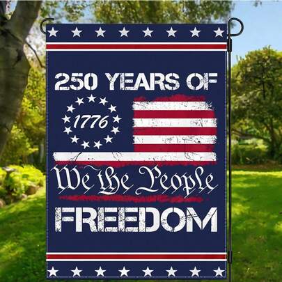 1pc 250 Years America Garden Flag, We The People 1776-2026 Flag Memorial Day Patriotic 250th Birthday 250 Years United States Indoor Garden Decoration 12x18