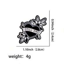 STILL EMO Enamel Pin Lapel Pins Badges On Backpack Women's Brooch Clothes Gift Jewelry Fashion Accessories