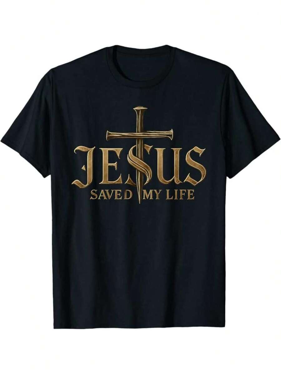 Christ Saved My Life Christian Pattern T-Shirt For Men And Women-180gsm Heavy 100 Casual Round Neck T-Shirt With Cross And Letter Pattern Faith Clothing For Church, Casual Wear, Religious Activities-Religious Clothing For Men And Women Local Community Stores In Stock Quick Release Soft Cotton Comfort Enjoy Special Discounts For Easter, Halloween, Thanksgiving, Etc. - 黑色 - 查看 1