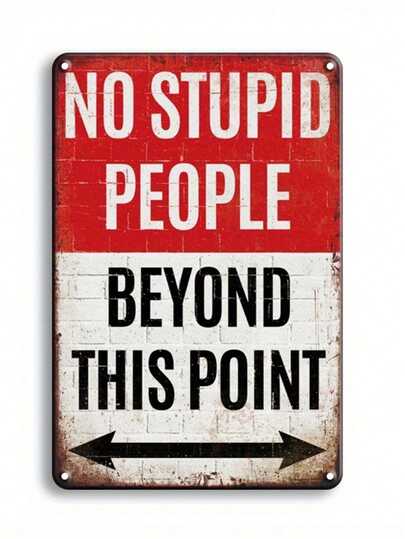 1pc Metal Plaque, Funny Slogan "No Idiots Allowed", Vintage Tin Metal Plaque Wall Decor, Retro Decorative Gift, Suitable For Bar, Restaurant, Cafe, Pub And Other Venues