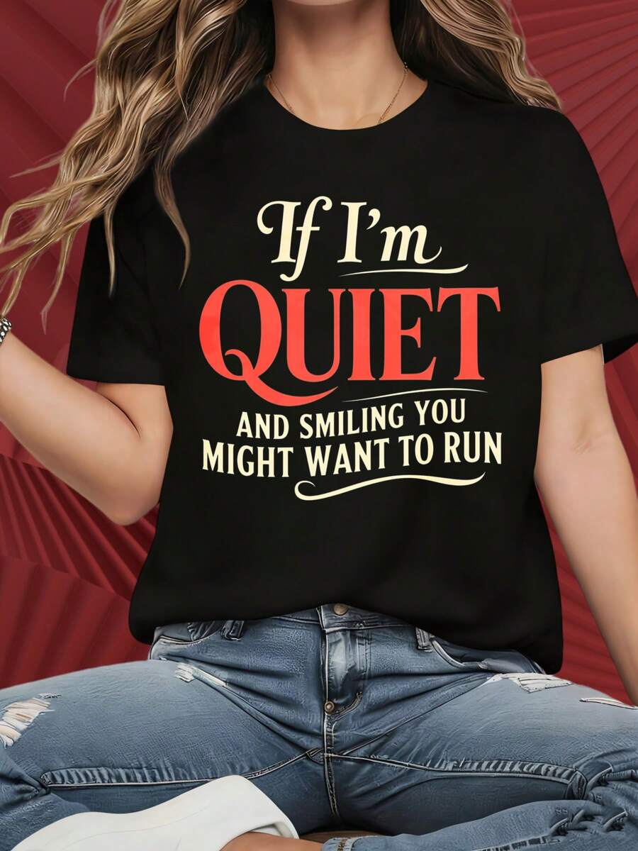 Women's Round Neck Short Sleeve T-ShirtIf Im Quiet And Smiling You Might Want To Run T Shirt Women Funny Humor Statement Top Casual WearSports Badmintontennis Fun Prints Are Suitable For Christmas Partysports Activitiesholiday Partiesoutingssports And Other Holiday Gifts (220g). - màu đen - Xem 1
