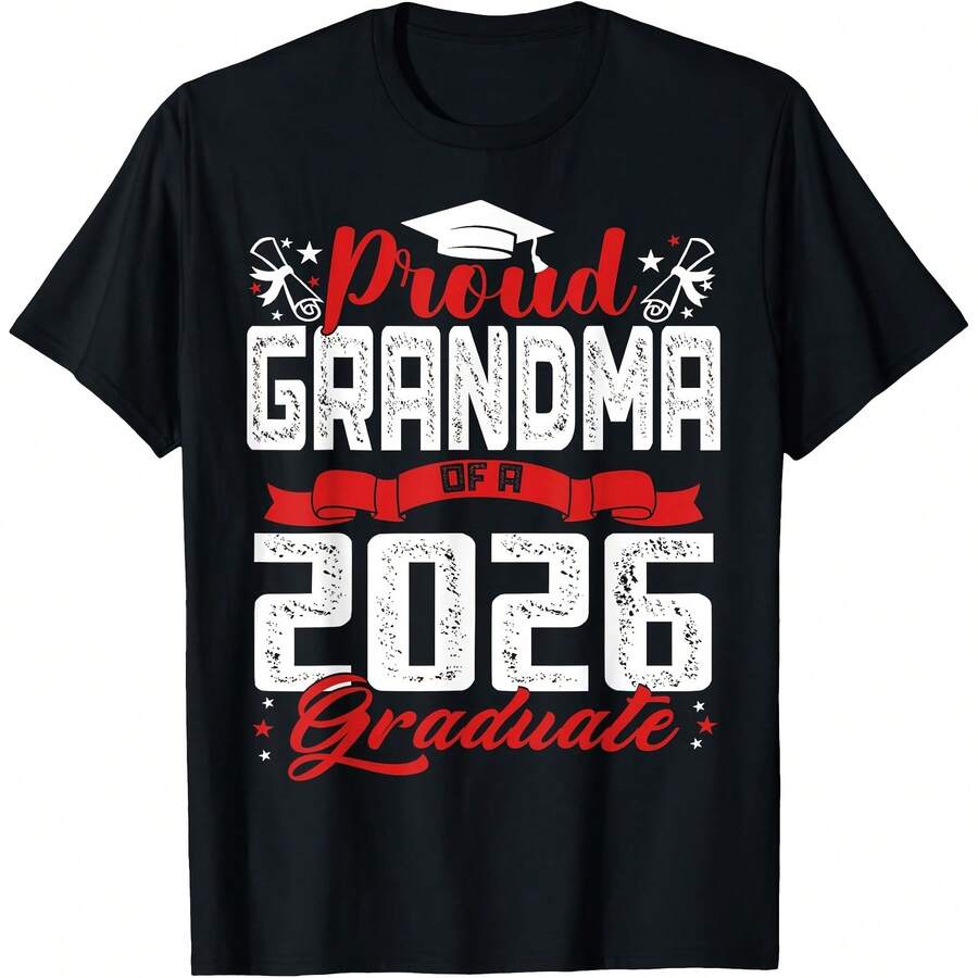 Proud Grandma Of A Class Of 2026 Graduate Senior Graduation T-Shirt Comfortable Home Wear, Daily Fashion, Party Wear T-Shirt,Unisex Style ,Gift T-Shirt Sizes S - XXXXL, Black - Đen 24 - Xem 1