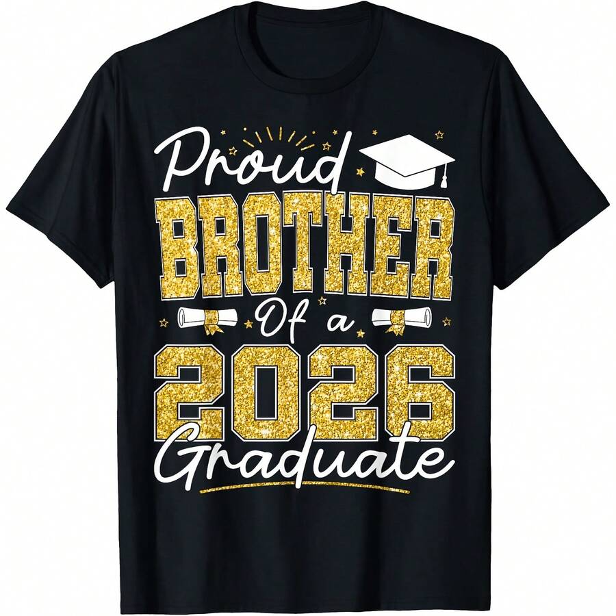 Proud Brother Of A 2026 Graduate Senior 2026 Grad Family T-Shirt Comfortable Home Wear, Daily Fashion, Party Wear T-Shirt,Unisex Style ,Gift T-Shirt Sizes S - XXXXL, Black - 黑色11 - 查看 1