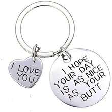 I Hope Your Day Is As Nice As Your Butt Keychain Boyfriend Girlfriend Gifts Keyring I Love You Wife Husband Gifts - Multicolor - View 1