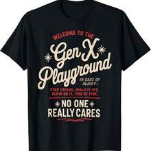 Bienvenido a la Generación X de Humor de la Generación X Camiseta divertida de la Generación X - Negro - Ver 1