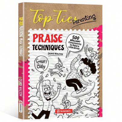 I Have 100 Sentences To Praise Children! Family Education: Positive Discipline, Praise And Praise, Sincere Praise, Encouragement, Parenting Books