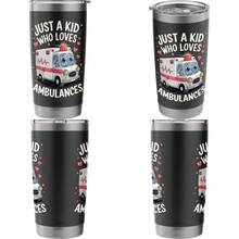 Just A Kid Who Loves Ambulances Enthusiasm Emergency Vehicle Stainless Steel Insulated TumblerNot Only Can It Bring Enjoyment, But It Also Has Educational Value. - Black - View 1