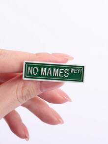 1pc Fun Quotes Enamel Needle NO MAMES WEY Brooch Collar Pin Badge Backpack Clothing Accessories Fashion Jewelry Friends Gift - Multicolor - View 4