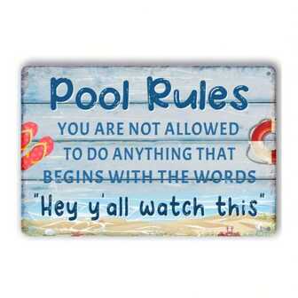 1 pieza, Cartel divertido de piscina, Decoración de piscina, Reglas de piscina, Letreros de metal, Decoraciones de piscina, Piscina al aire libre, Bar de patio trasero, Bienvenido a nuestro cartel de piscina, Accesorios de plataforma de piscina, No se te permite hacer nada que comience con las palabras