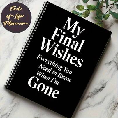1 Lifetime Planning Book - My Last Wish: Everything You Need To Know After I Leave End-Of-Life Journal Suitable For Emotional Healing Workbook Memory Reflection Book Life Reflection Journal Gratitude & Farewell Notebook Legacy Planner And Other Scenarios