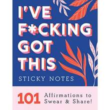 I've F*cking Got This Sticky Notes: 101 Affirmations to Swear and Share - como en la foto - Ver 1