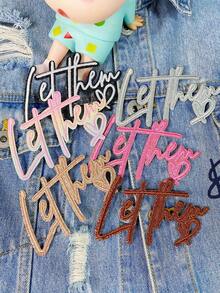 1 Set Of 3/6pcs Let Them English Letter Series Embroidery Patch Cute Fashion Polyester Badge Applique DIY Clothing Iron On Patches Sew Accessory Cloth Stickers Suitable For Backpacks, Jeans, Jackets, T-Shirts, Hats, Dresses, Etc - Multicolor - View 13