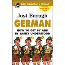 Pre-Owned Just Enough German, 2nd Ed.: How To Get By And Be Easily Understood (Paperback) By D L Ellis - Single Book - View 3