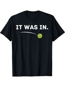 It Was In Funny Pickleball Player Paddleball Lover T-Shirt Men Size S-3XL - màu đen - Xem 1