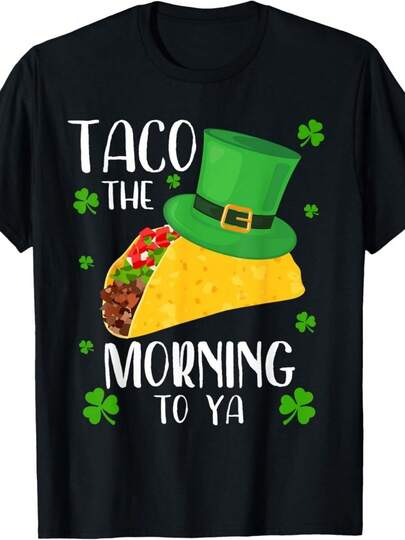 Taco The Morning To Ya Funny St Patrick's Day Taco T-Shirt Hoodie